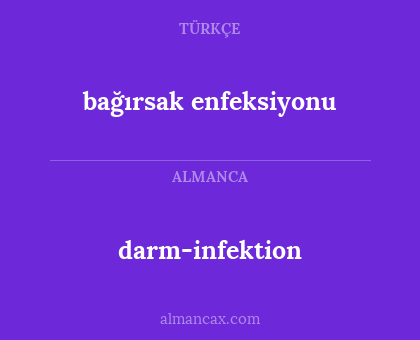 darm-infektion - bağırsak enfeksiyonu