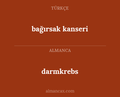 bağırsak kanseri - darmkrebs