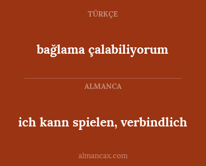 ich kann spielen, verbindlich - bağlama çalabiliyorum