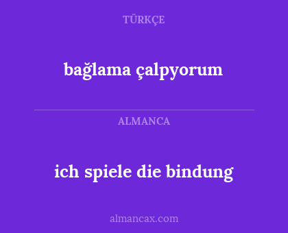 bağlama çalpyorum - ich spiele die bindung