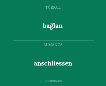 bağlan - anschliessen