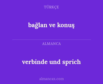 bağlan ve konuş - verbinde und sprich