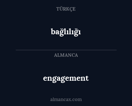 bağlılığı - engagement