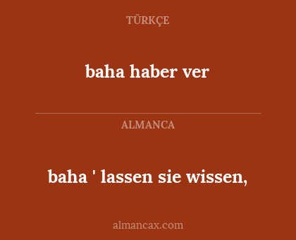 baha haber ver - baha ' lassen sie wissen,