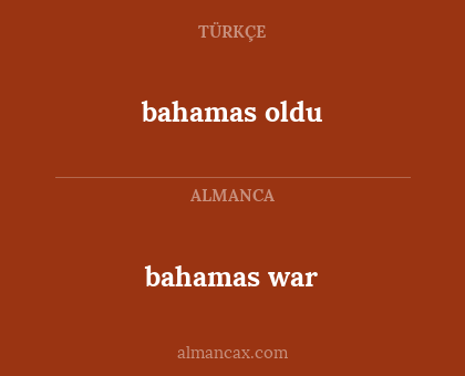 bahamas war - bahamas oldu