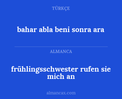 bahar abla beni sonra ara - frühlingsschwester rufen sie mich an