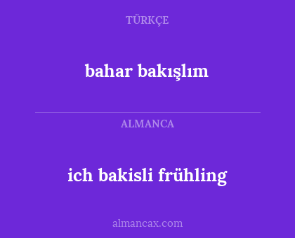 bahar bakışlım - ich bakisli frühling