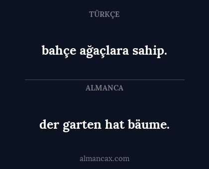der garten hat bäume. - bahçe ağaçlara sahip.