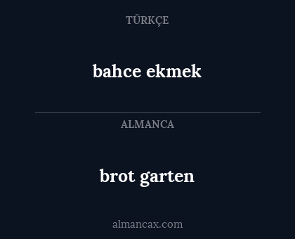 brot garten - bahce ekmek
