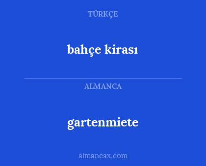 gartenmiete - bahçe kirası