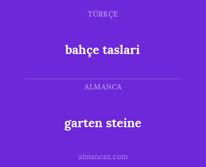 bahçe taslari - garten steine