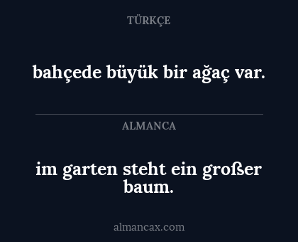 im garten steht ein großer baum. - bahçede büyük bir ağaç var.