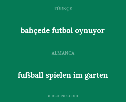 fußball spielen im garten - bahçede futbol oynuyor