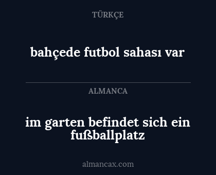 bahçede futbol sahası var - im garten befindet sich ein fußballplatz
