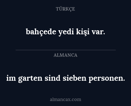 bahçede yedi kişi var. - im garten sind sieben personen.