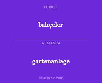 gartenanlage - bahçeler