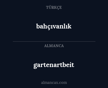 bahçıvanlık - gartenartbeit