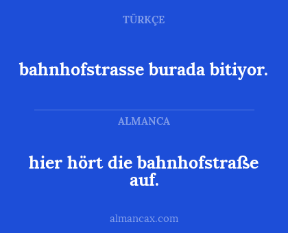 hier hört die bahnhofstraße auf. - bahnhofstrasse burada bitiyor.