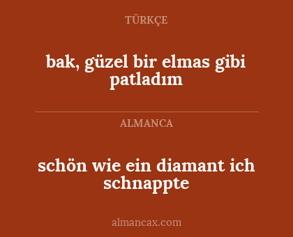 schön wie ein diamant ich schnappte - bak, güzel bir elmas gibi patladım