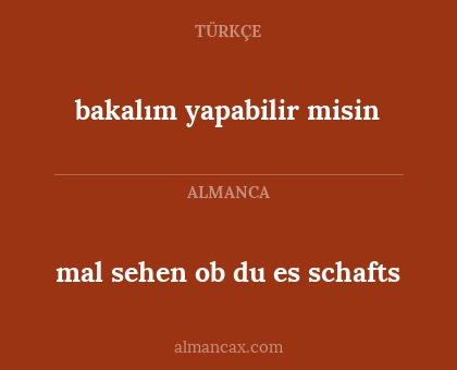 bakalım yapabilir misin - mal sehen ob du es schafts