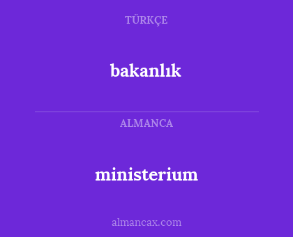 bakanlık - ministerium