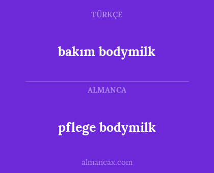 pflege bodymilk - bakım bodymilk