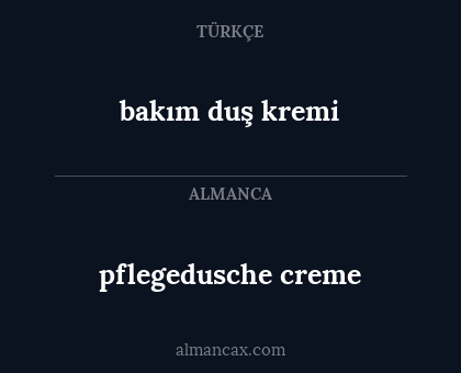 pflegedusche creme - bakım duş kremi