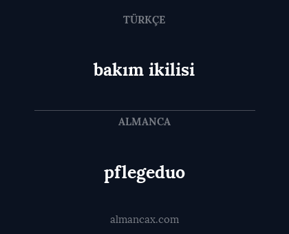 pflegeduo - bakım ikilisi