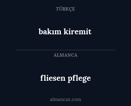 bakım kiremit - fliesen pflege