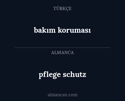 bakım koruması - pflege schutz