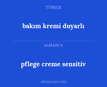 bakım kremi duyarlı - pflege creme sensitiv