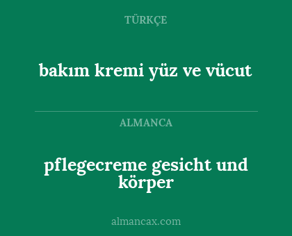 pflegecreme gesicht und körper - bakım kremi yüz ve vücut
