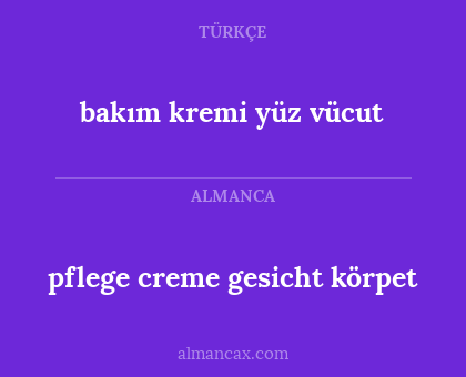 pflege creme gesicht körpet - bakım kremi yüz vücut