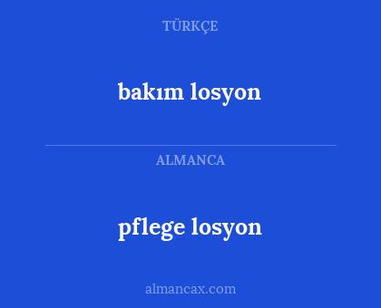 bakım losyon - pflege losyon