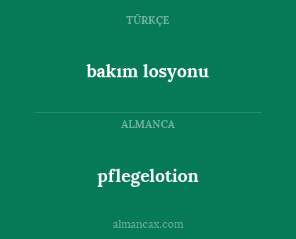 pflegelotion - bakım losyonu