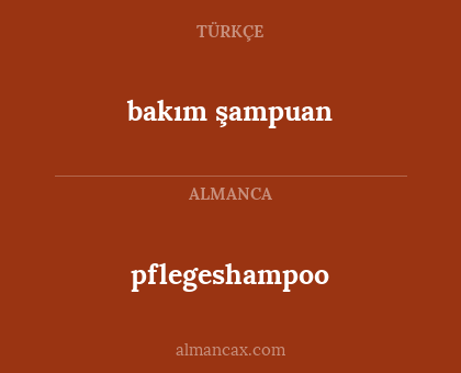pflegeshampoo - bakım şampuan