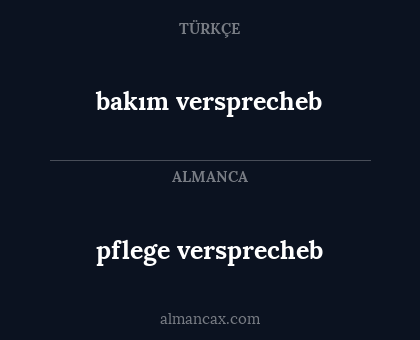 bakım versprecheb - pflege versprecheb
