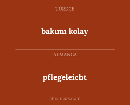 bakımı kolay - pflegeleicht