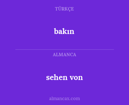 bakın - sehen von