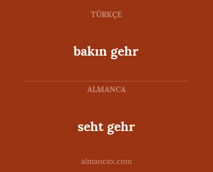 bakın gehr - seht gehr
