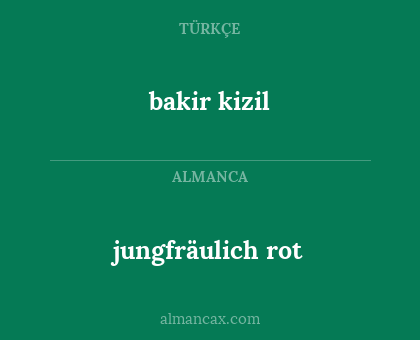 jungfräulich rot - bakir kizil
