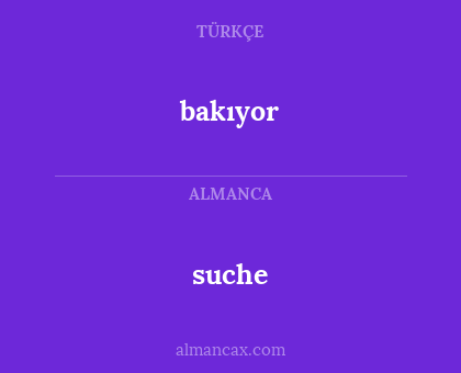 bakıyor - suche
