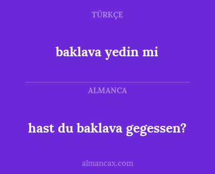 hast du baklava gegessen? - baklava yedin mi