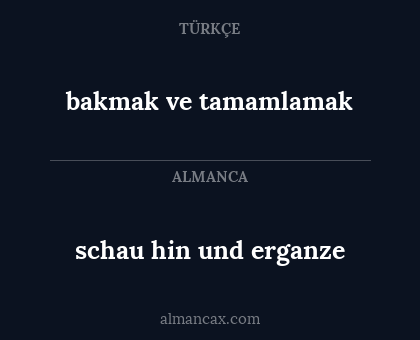 schau hin und erganze - bakmak ve tamamlamak