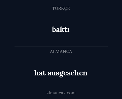baktı - hat ausgesehen