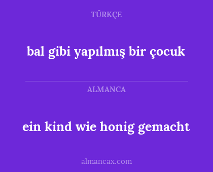 bal gibi yapılmış bir çocuk - ein kind wie honig gemacht