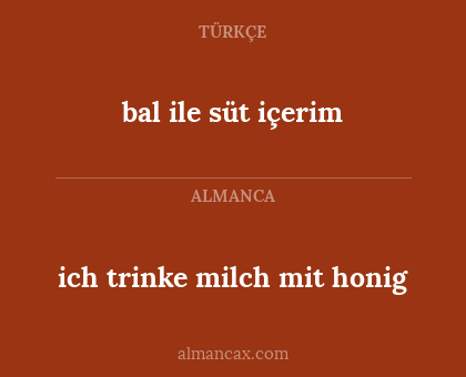 bal ile süt içerim - ich trinke milch mit honig