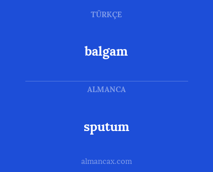 balgam - sputum