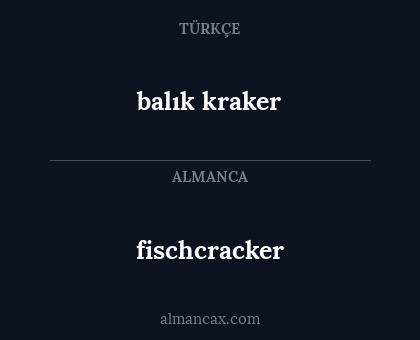 fischcracker - balık kraker