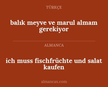 balık meyve ve marul almam gerekiyor - ich muss fischfrüchte und salat kaufen